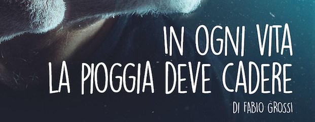 locandina In ogni vita la pioggia deve cadere